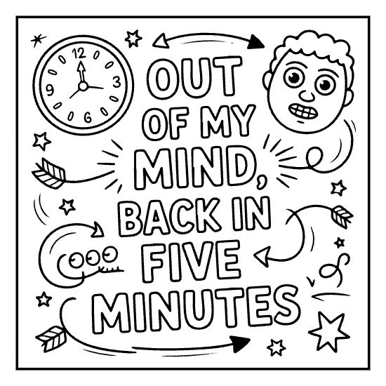 Hand drawn doodle quote coloring page with decorative border, bold and easy adult doodle art page