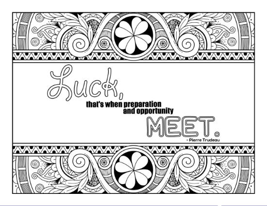 Inspirational quote "Luck, that's when preparation and opportunity meet" with elaborate floral borders coloring page.