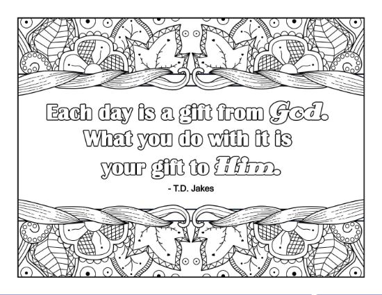 Inspirational quote "Each day is a gift from God" with floral borders coloring page.