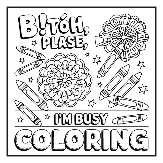 Sassy Adult Page, a sassy swear word lettering coloring page for adults
