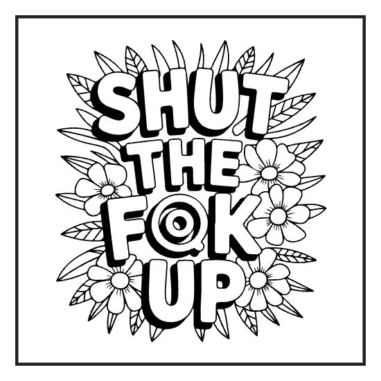 Cathartic Lettering, a sassy swear word lettering coloring page for adults