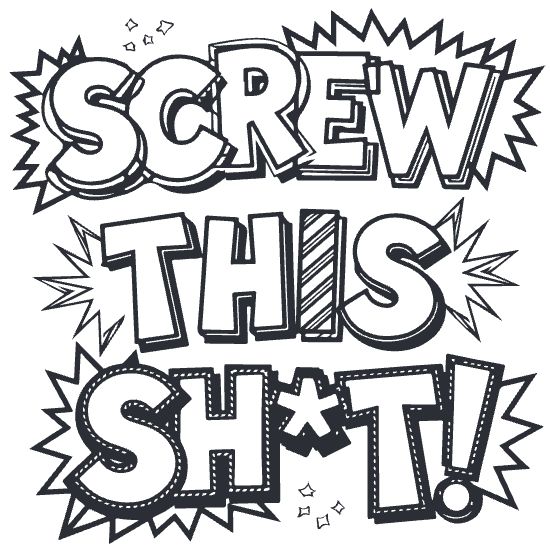 Funny phrase adult coloring sheet