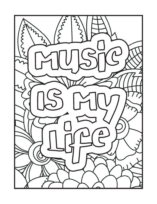 Bubble letters spelling Music is my Life surrounded by floral patterns and patterned leaves coloring page.