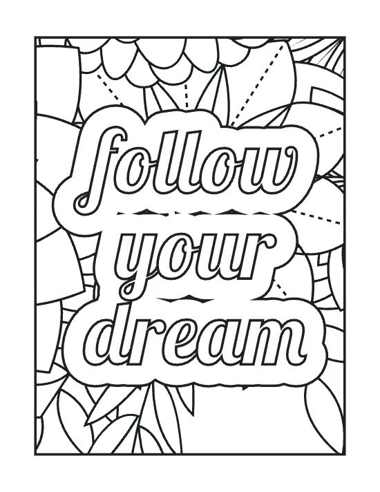 Handwritten quote surrounded by large floral petals and leaves with thick outlines in a bold and easy coloring page.